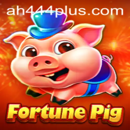 Discovering the Magic of FortunePig and the Mystique of AH 444