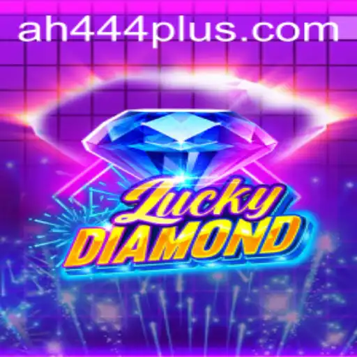 Exploring the Thrill of LuckyDiamond: Unveiling the Secrets of AH 444