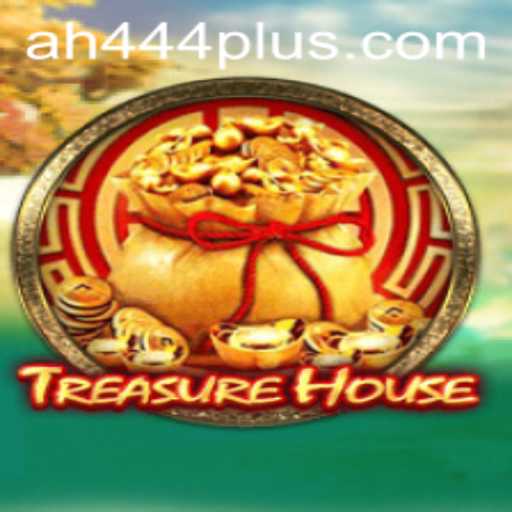 Unveiling TreasureHouse: The Adventure Behind AH 444
