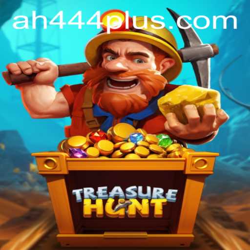 Discover the Thrills of 'TreasureHunt': Unraveling AH 444
